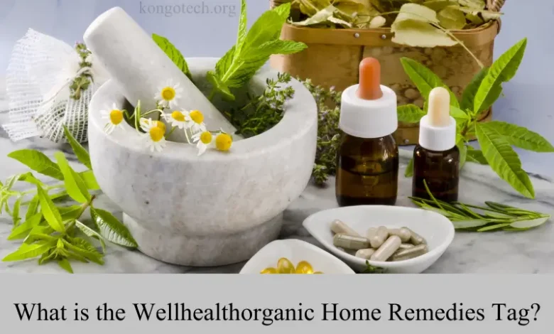 wellhealthorganic home remedies tag